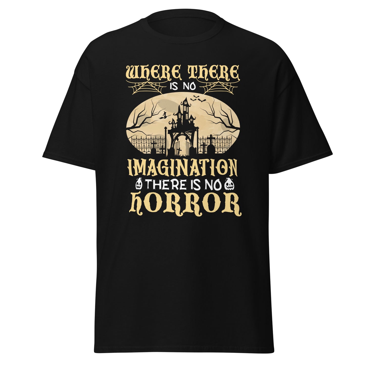 Donde no hay imaginación no hay horror, Camiseta de algodón pesado de estilo suave con diseño de Halloween
