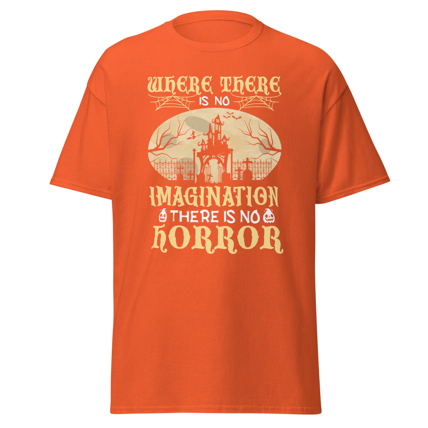 Donde no hay imaginación no hay horror, Camiseta de algodón pesado de estilo suave con diseño de Halloween