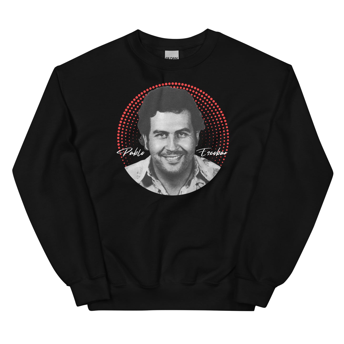 Pablo Escobar, El Patron, Cartel de Medellin Graphic Design Unisex Sweatshirt